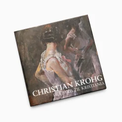 Christian Krohg. Fra Paris til Kristiania